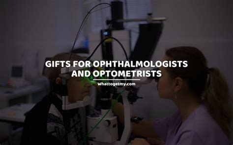 ophthalmologist gifts|13 Thoughtful Gifts for Ophthalmologists and。